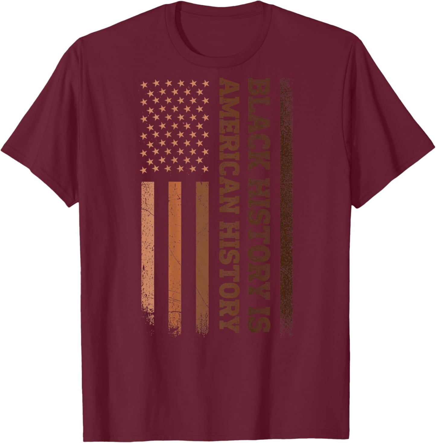 Black History is American History Melanin USA Flag (On Back) T-Shirt - T-Shirt | Maroon