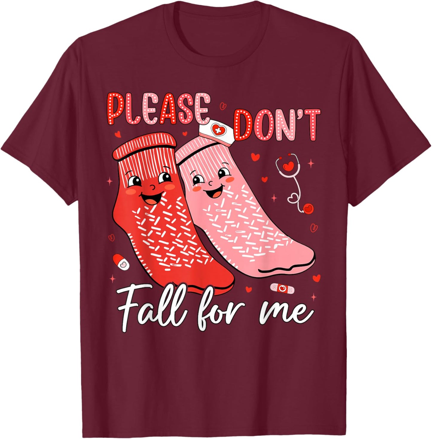 Please Don't Fall for Me Nurse Valentines Red Socks Women T-Shirt - T-Shirt | Maroon