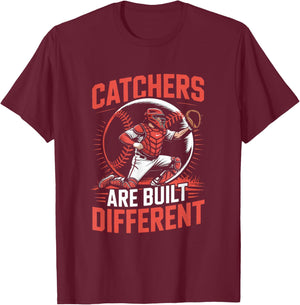 Catchers are Built Different Baseball Catcher T-Shirt - T-Shirt | Maroon