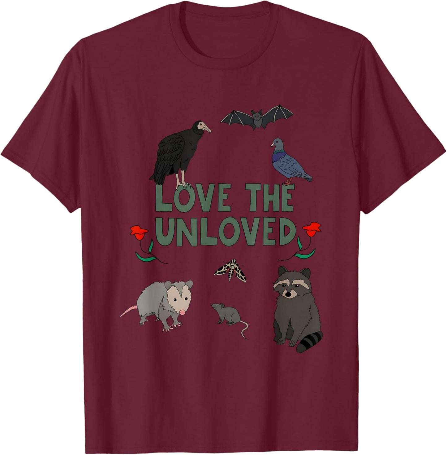 Love The Unloved Funny Women T-Shirt - T-Shirt | Maroon