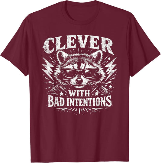 Clever with Bad Intentions Funny Raccoon T-Shirt - T-Shirt | Maroon