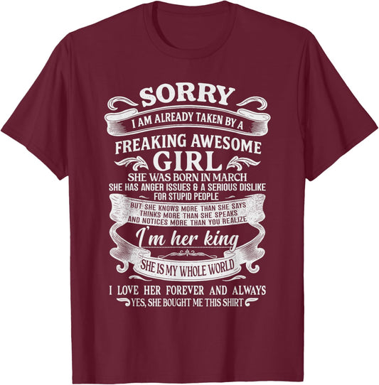 I Am Already Taken by Freaking Awesome Girl Born in March T-Shirt - T-Shirt | Maroon