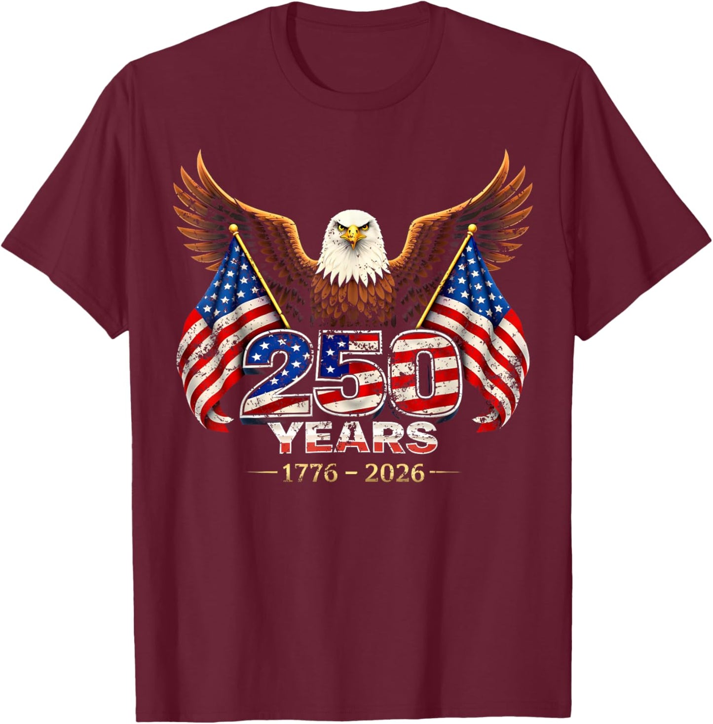 USA 250 Years 250th Anniversary Flag US Gift Women T-Shirt - T-Shirt | Maroon