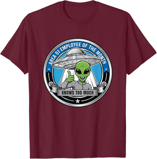 Area 51 Employee of The Month, Funny Area 51 T-Shirt - T-Shirt | Maroon