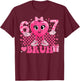 Funny 67 Valentine 6 7 Meme Six Seven Bruh Women T-Shirt - T-Shirt | Maroon