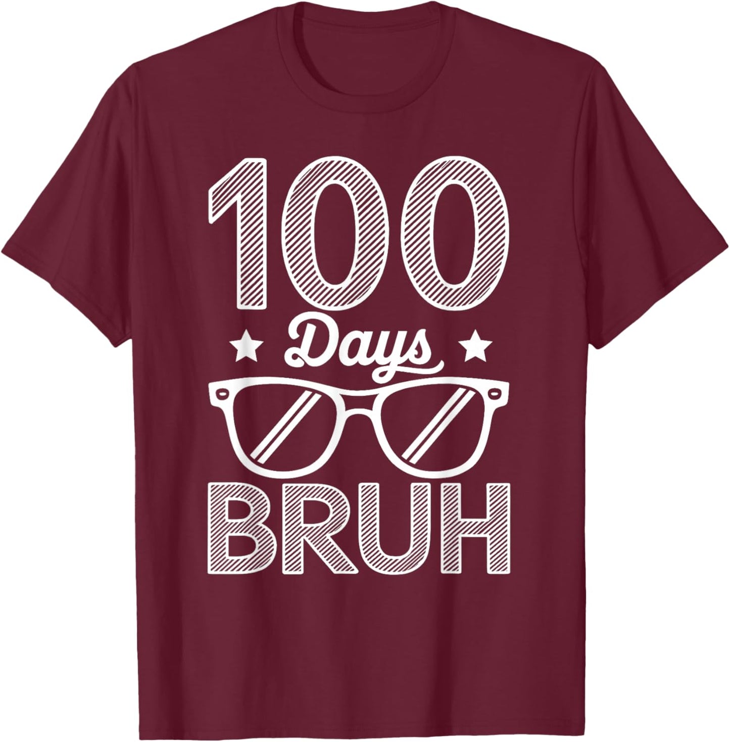 Bruh 100 Days of School Boys 100th Day of School Kids T-Shirt - T-Shirt | Maroon