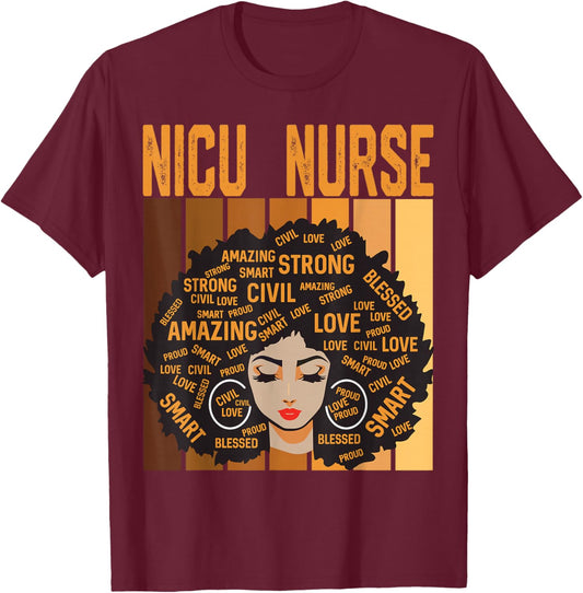 NICU Nurse Powerful Black History Month Black Pride Design T-Shirt - T-Shirt | Maroon