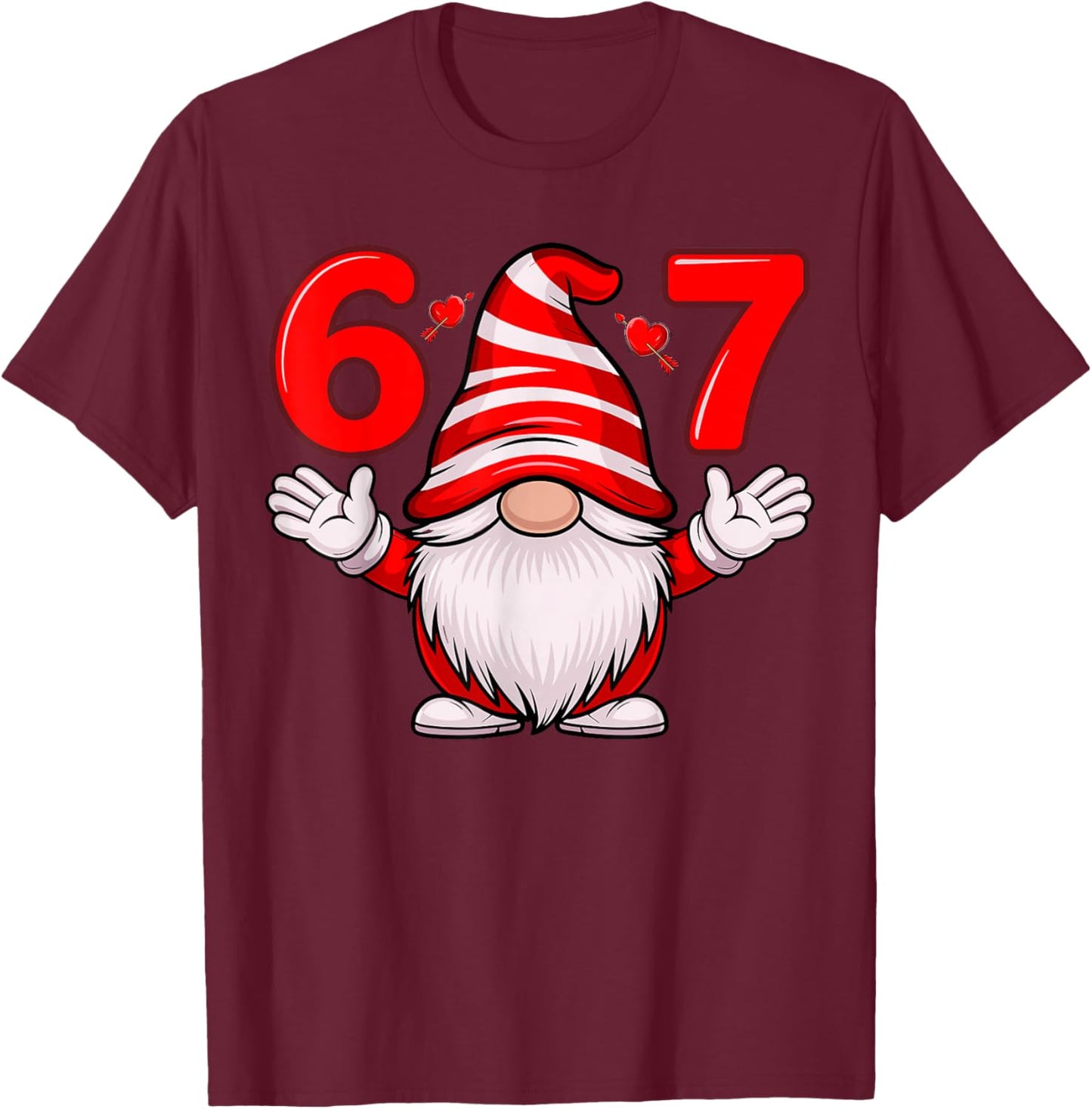 Gnome 67 Valentine Cool Valentines for 6 7 Outfit T-Shirt - T-Shirt | Maroon