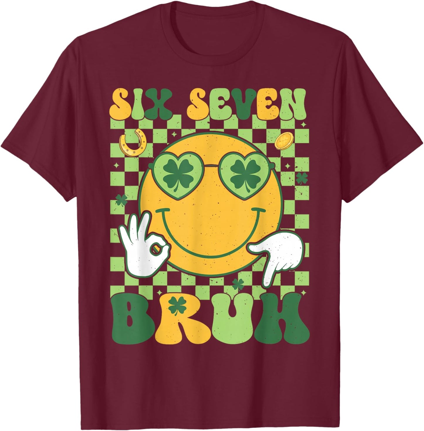 St Patricks Day Boys Kids Teens Six Seven Bruh St Paddys 67 T-Shirt - T-Shirt | Maroon