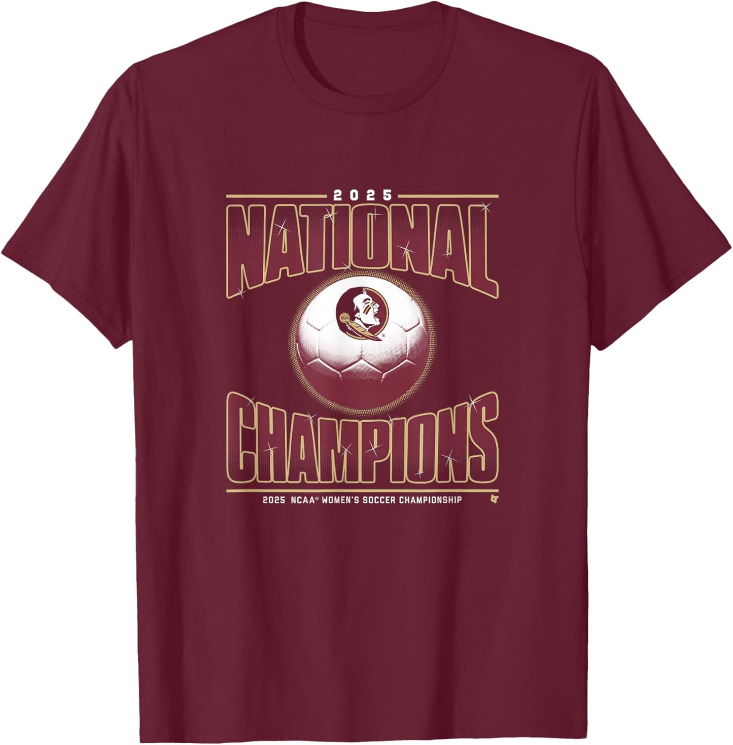FSU Women's Soccer - 2025 National Champions - Florida State T-Shirt - T-Shirt | Maroon