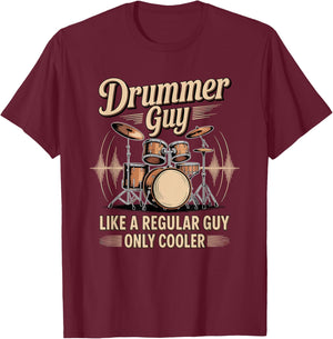 Drummer Guy Like A Regular Guy Only Cooler Band T-Shirt - T-Shirt | Maroon