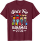 Bahamas Girls Trip 2026 Birthday Squad Women Vacation T-Shirt - T-Shirt | Maroon