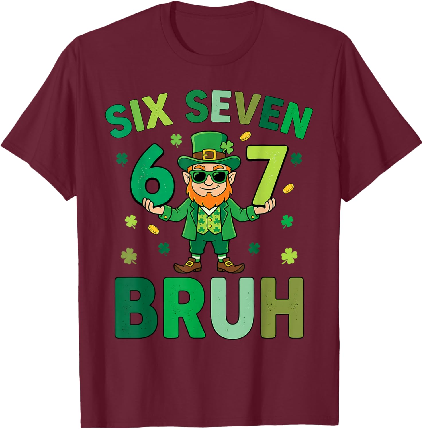 Six Seven Bruh Leprechaun 67 Meme St Patrick's Day Kids Boys T-Shirt - T-Shirt | Maroon
