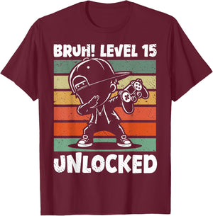 Bruh Level 15 Unlocked 15 Year Old 15th Birthday Dabbing Boy T-Shirt - T-Shirt | Maroon