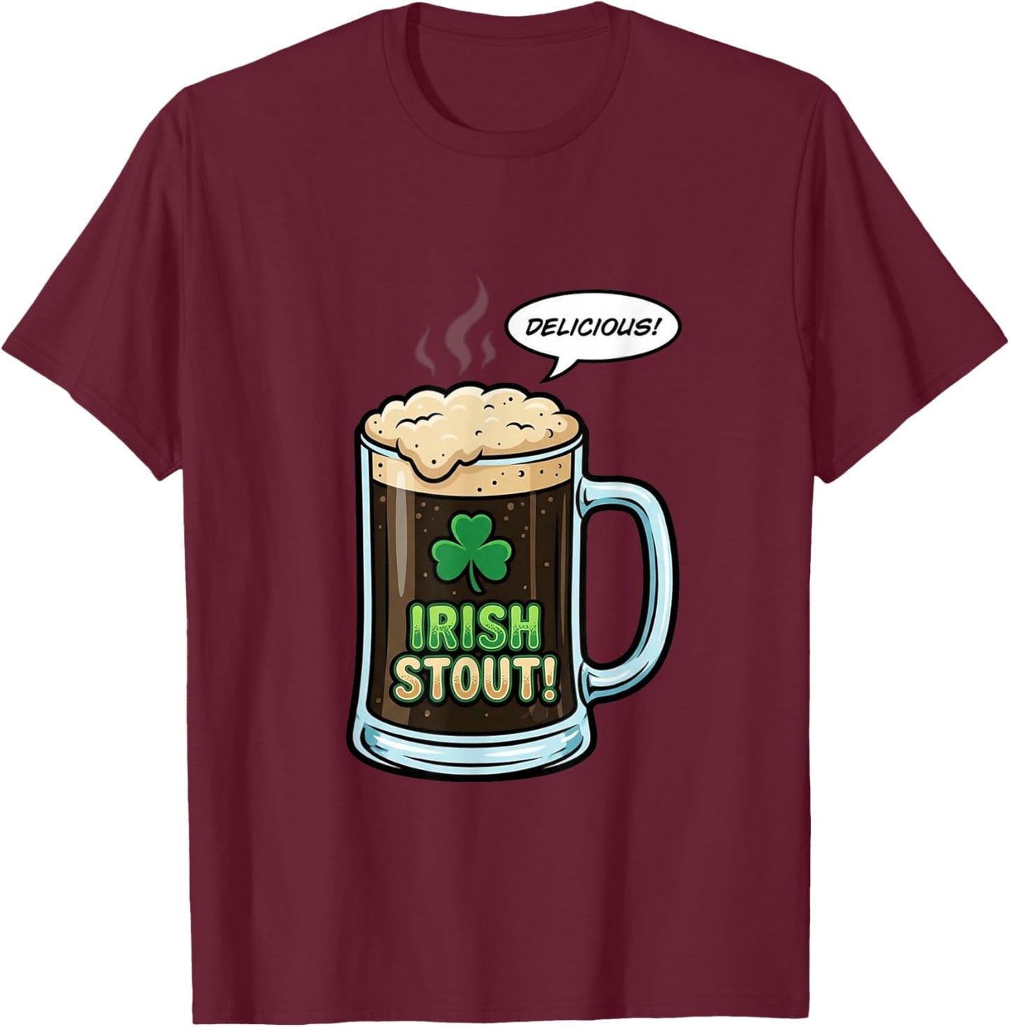 Irish Stout Delicious - Funny St. Patrick’s Day Beer Mug T-Shirt - T-Shirt | Maroon