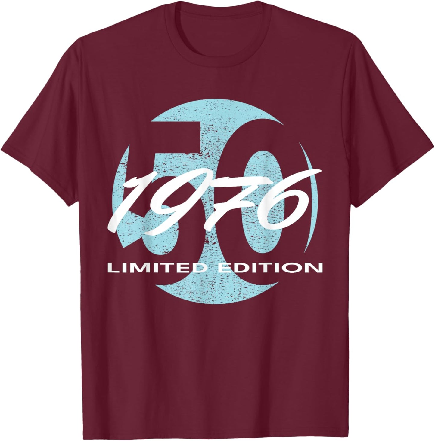 50th Birthday Man Woman 50 Years 1976 Funny Gift T-Shirt - T-Shirt | Maroon