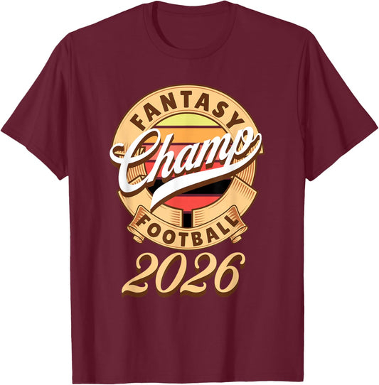 Fantasy Football Champion 2026 Winner T-Shirt - T-Shirt | Maroon