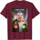 Funny John Pork is Calling Meme T-Shirt - T-Shirt | Maroon