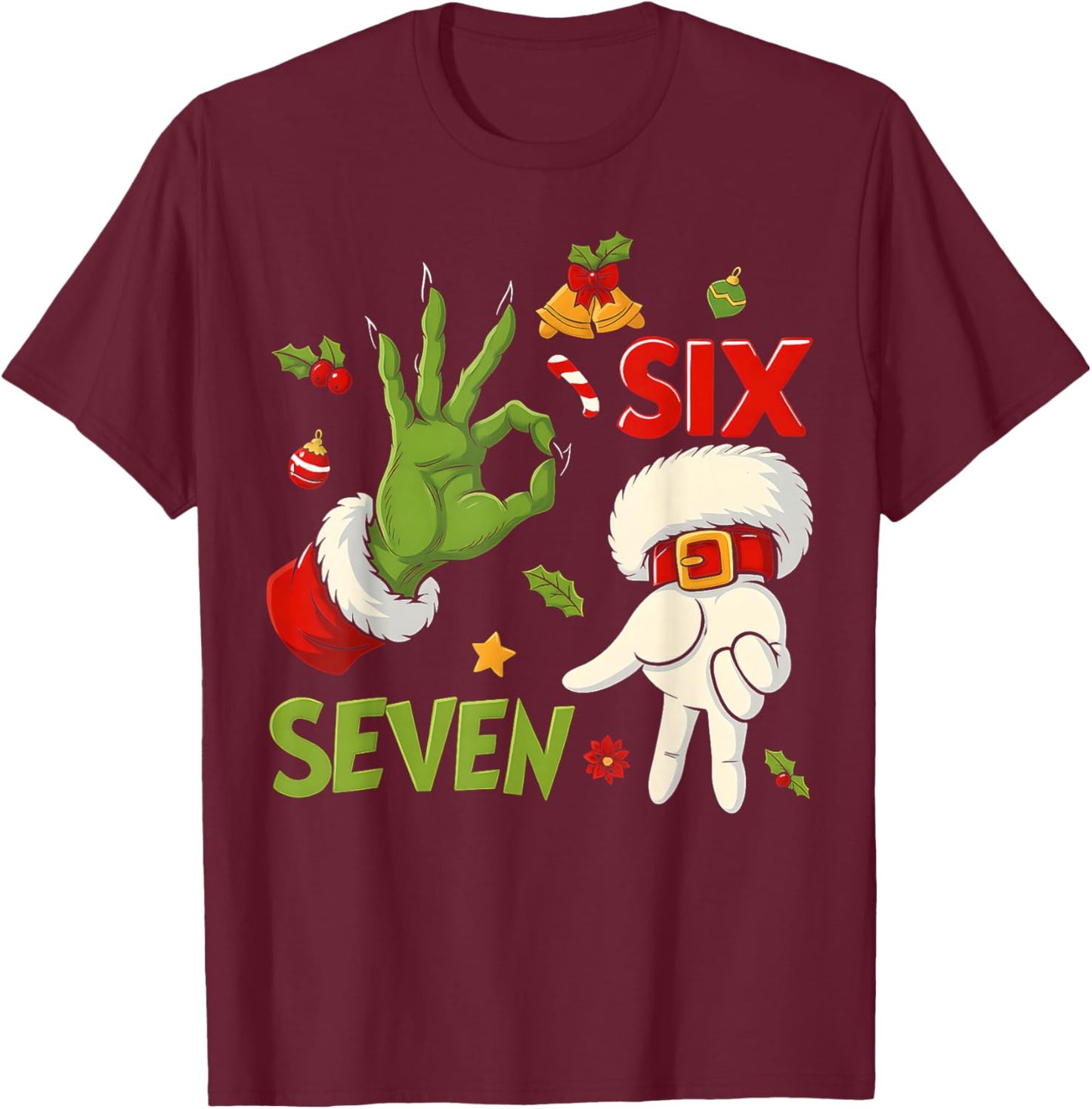 HUGvyn Funny Six Seven Meme Christmas Santa Saying 6 7 Xmas T-Shirt - T-Shirt | Maroon
