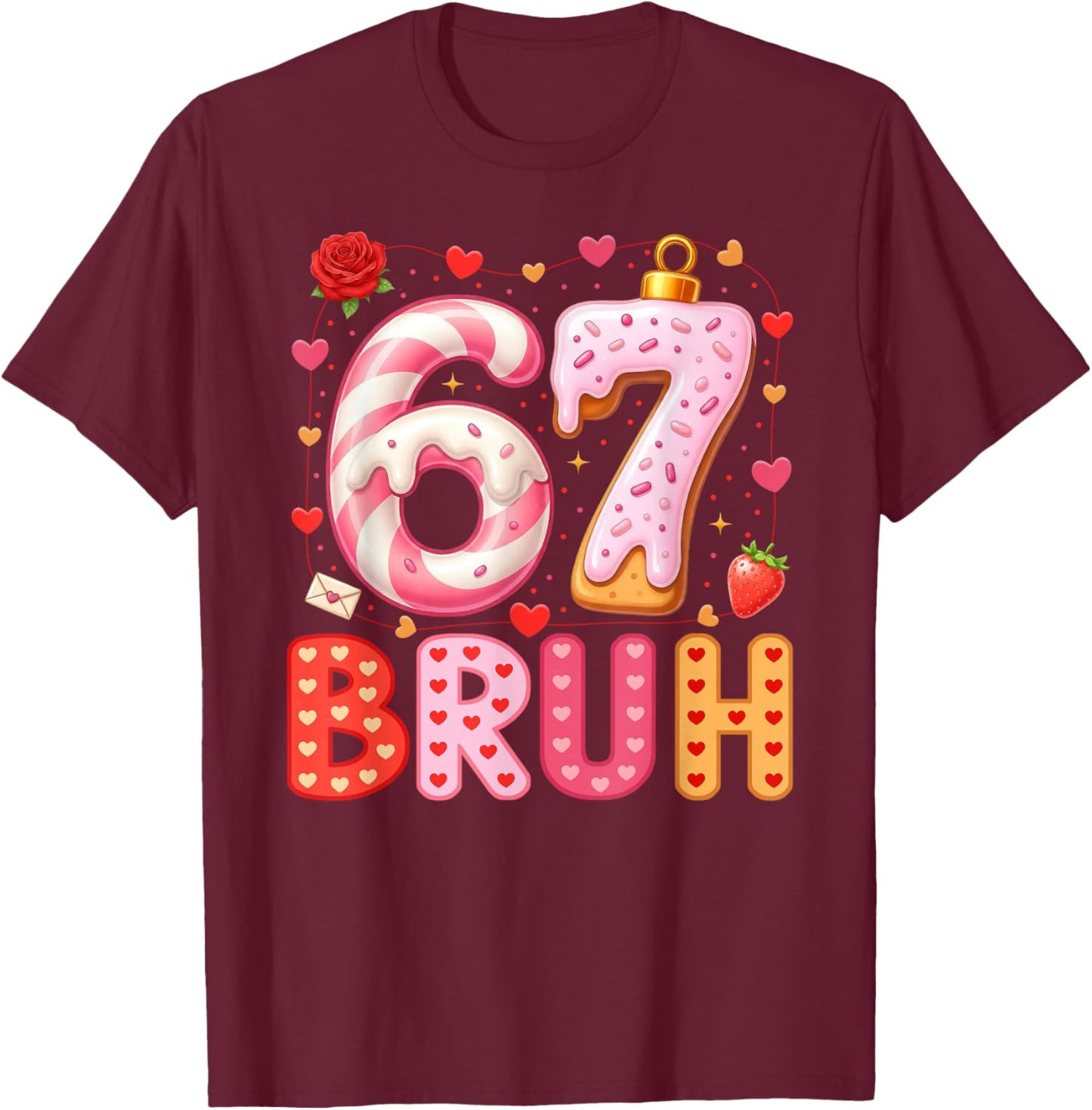 67 Meme 6 7 Numbers Six Seven Bruh Boys Kids Valentines Day T-Shirt - T-Shirt | Maroon