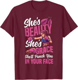 Boxing Girl She's Beauty She's Grace She'll Punch You in T-Shirt - T-Shirt | Maroon