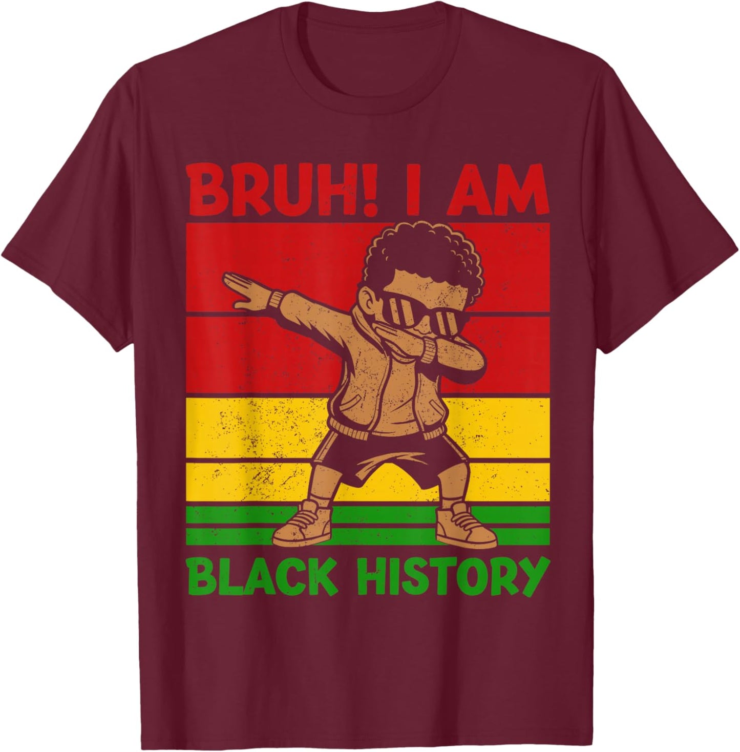 Bruh I Am Black History Kids Boys Men Black History Month T-Shirt - T-Shirt | Maroon
