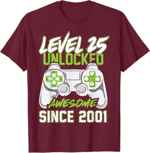 Level 25 Unlocked Awesome Since 2001 25th Birthday Gaming T-Shirt - T-Shirt | Maroon