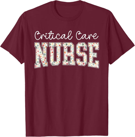 Boho Floral Critical Care Nurse Critical Care Nursing T-Shirt - T-Shirt | Maroon