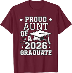 Cute Proud Aunt 2026 Graduate Graduation Family Matching T-Shirt - T-Shirt | Maroon
