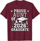 Cute Proud Aunt 2026 Graduate Graduation Family Matching T-Shirt - T-Shirt | Maroon