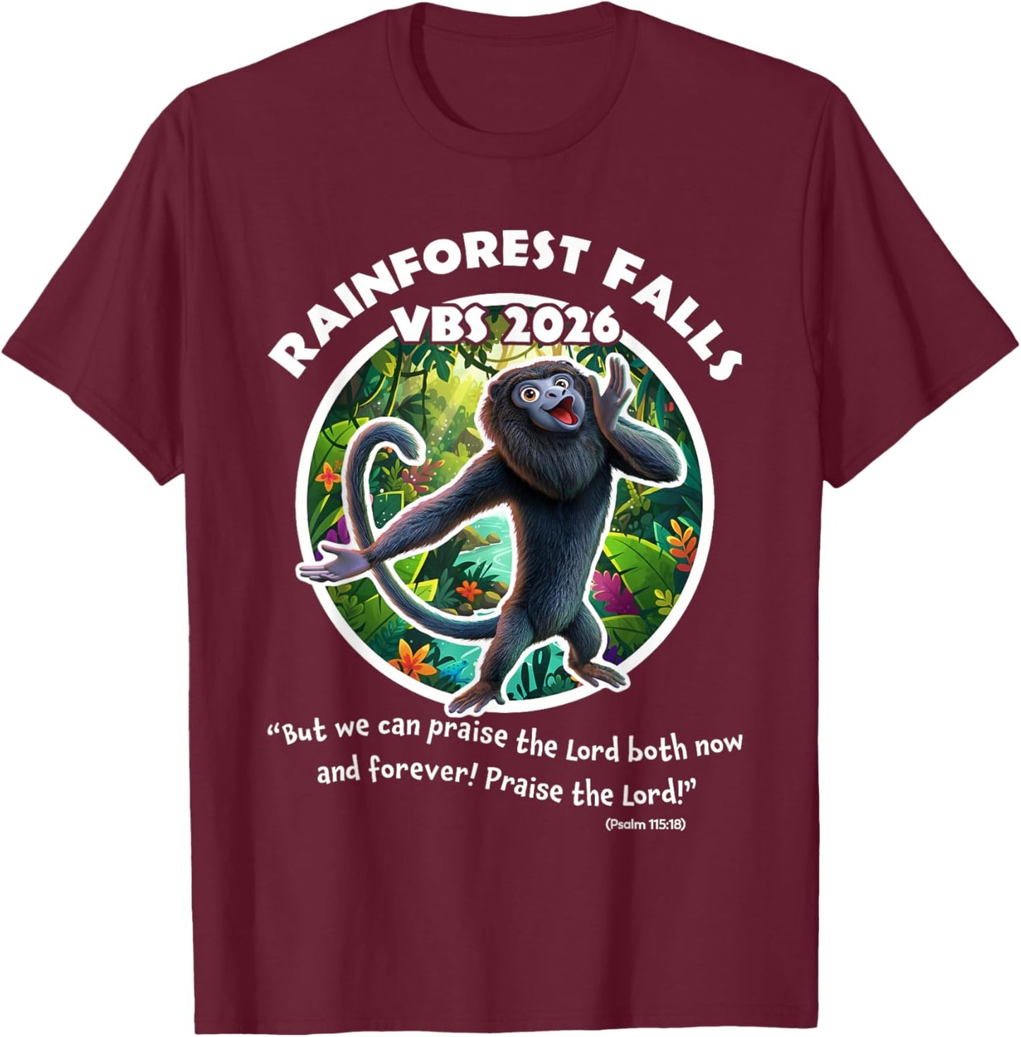 Rainforest Falls VBS 2026 Monkey Jesus Faith Bible Verse T-Shirt - T-Shirt | Maroon