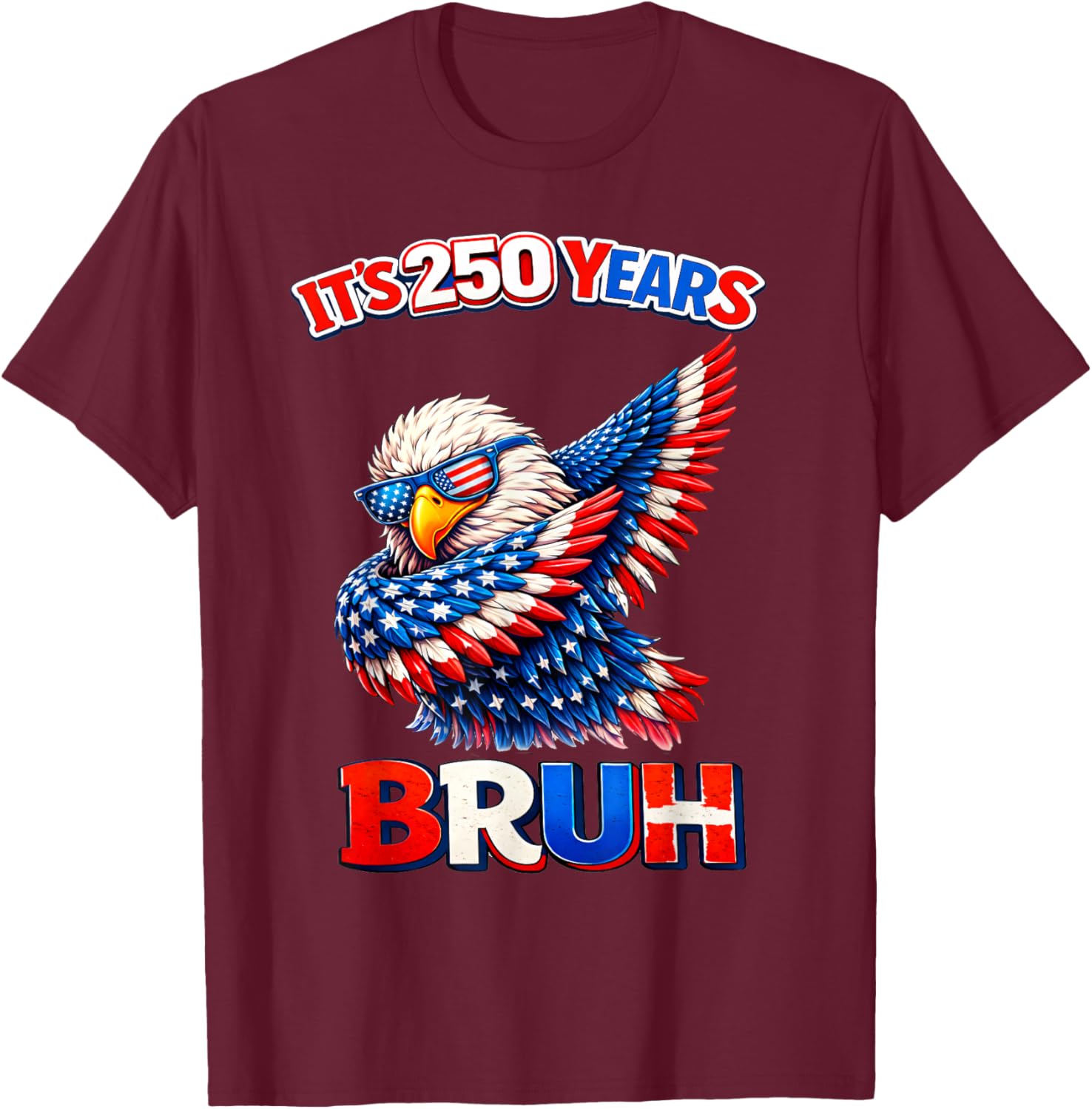 250 Years Anniversary Bruh Eagle Dabbing 4th of July Kids T-Shirt - T-Shirt | Maroon
