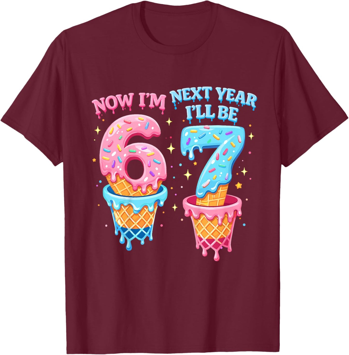 6 Year Old Birthday Boys Kids Now I'm 6 Next Year I'll be 7 T-Shirt - T-Shirt | Maroon