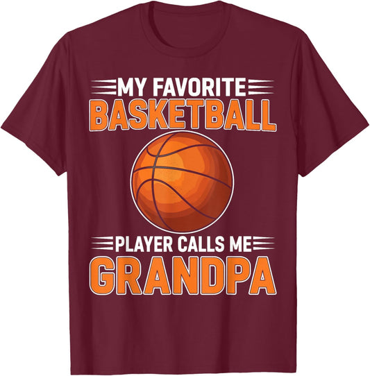 My Favorite Basketball Player Calls Me Grandpa T-Shirt - T-Shirt | Maroon