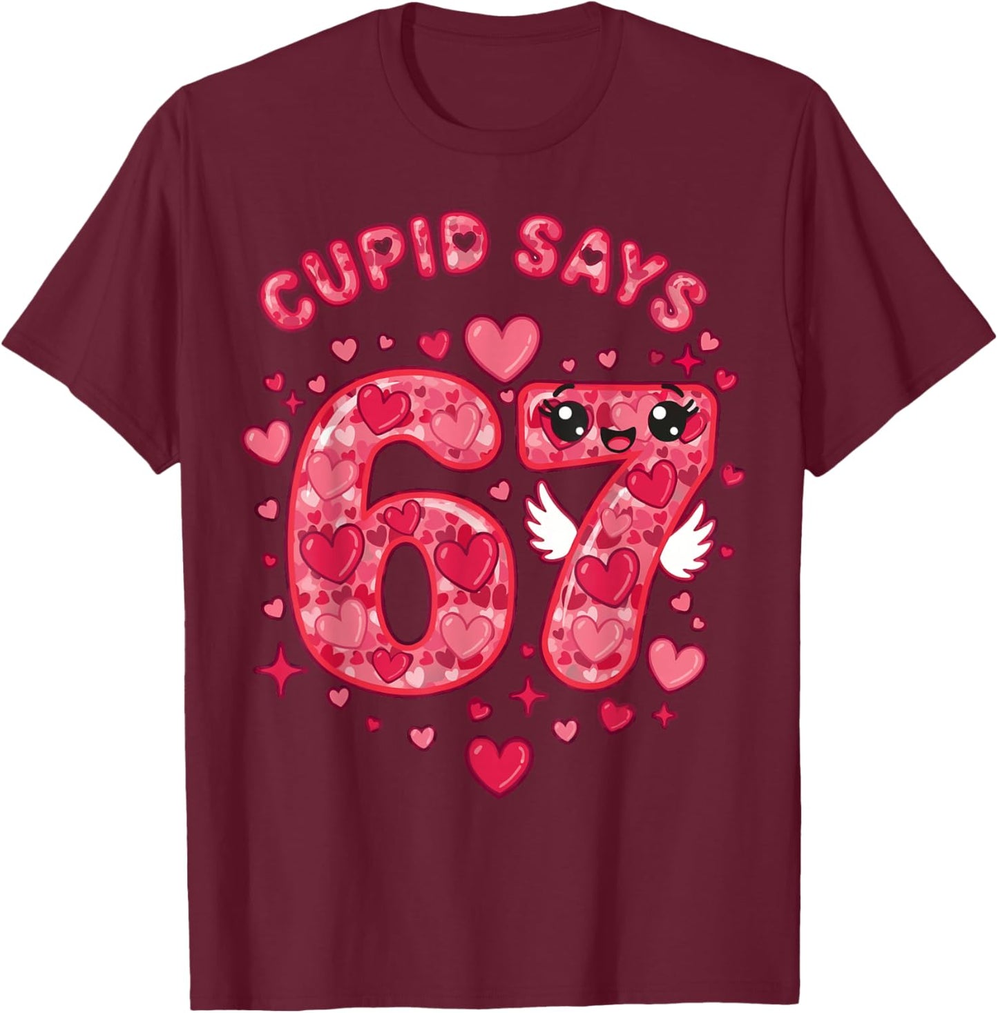 6-7 Kids Heart Six Seven Valentines Day Cupid Says 67 T-Shirt - T-Shirt | Maroon
