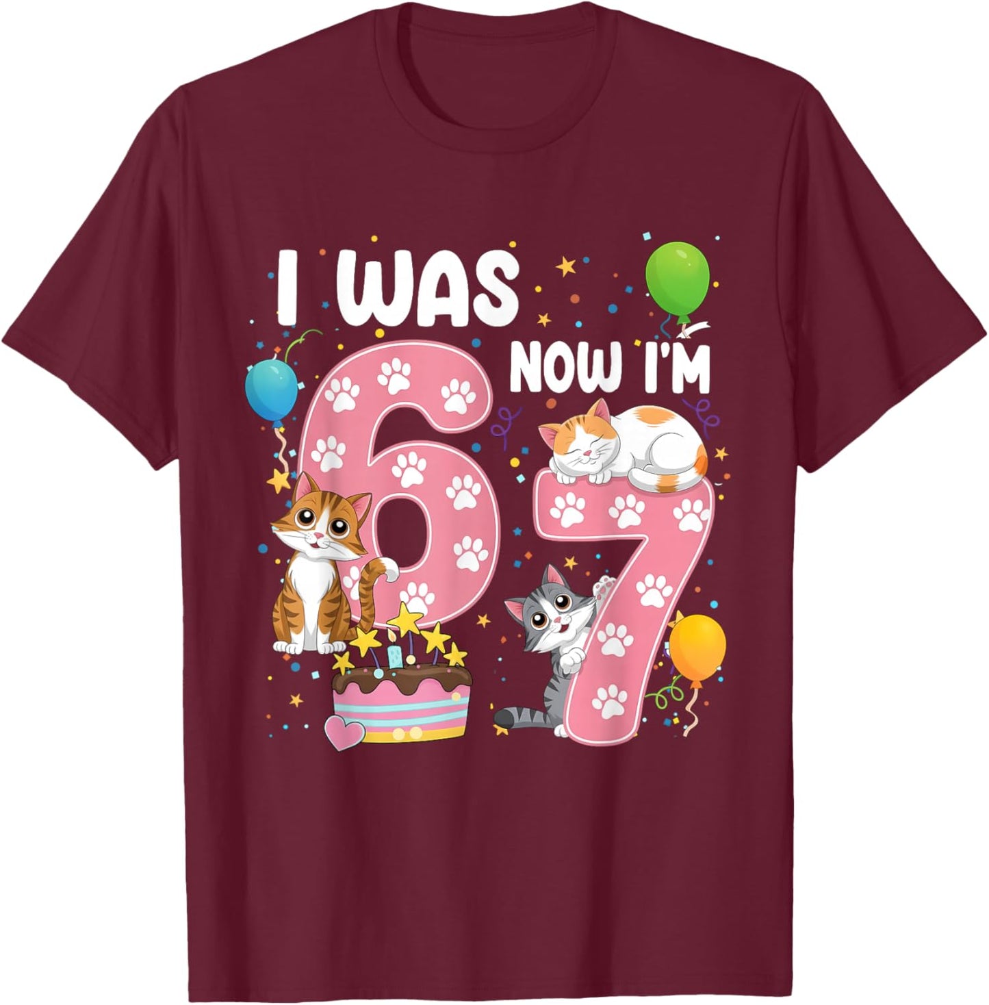 I was 6 Now I'm 7 Kids 7th Cat Birthday Girl Cute Cat Kitten T-Shirt - T-Shirt | Maroon