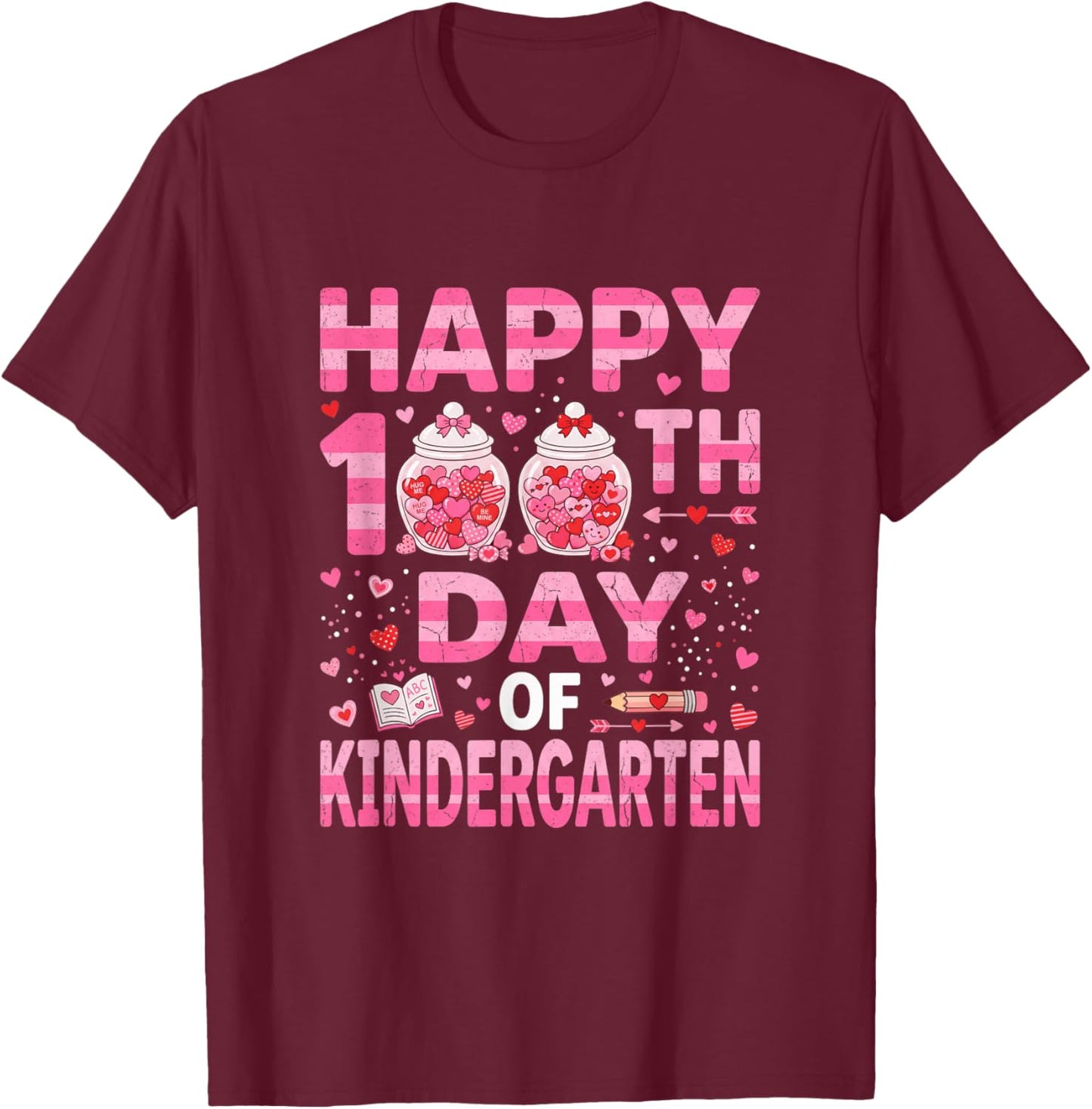 100 Days of Kindergarten - Happy 100th Day School Valentine T-Shirt - T-Shirt | Maroon