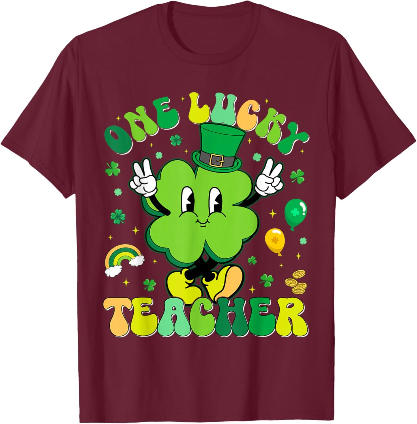 One Lucky Teacher Shamrock Retro Funny St Patricks Men Women T-Shirt - T-Shirt | Maroon