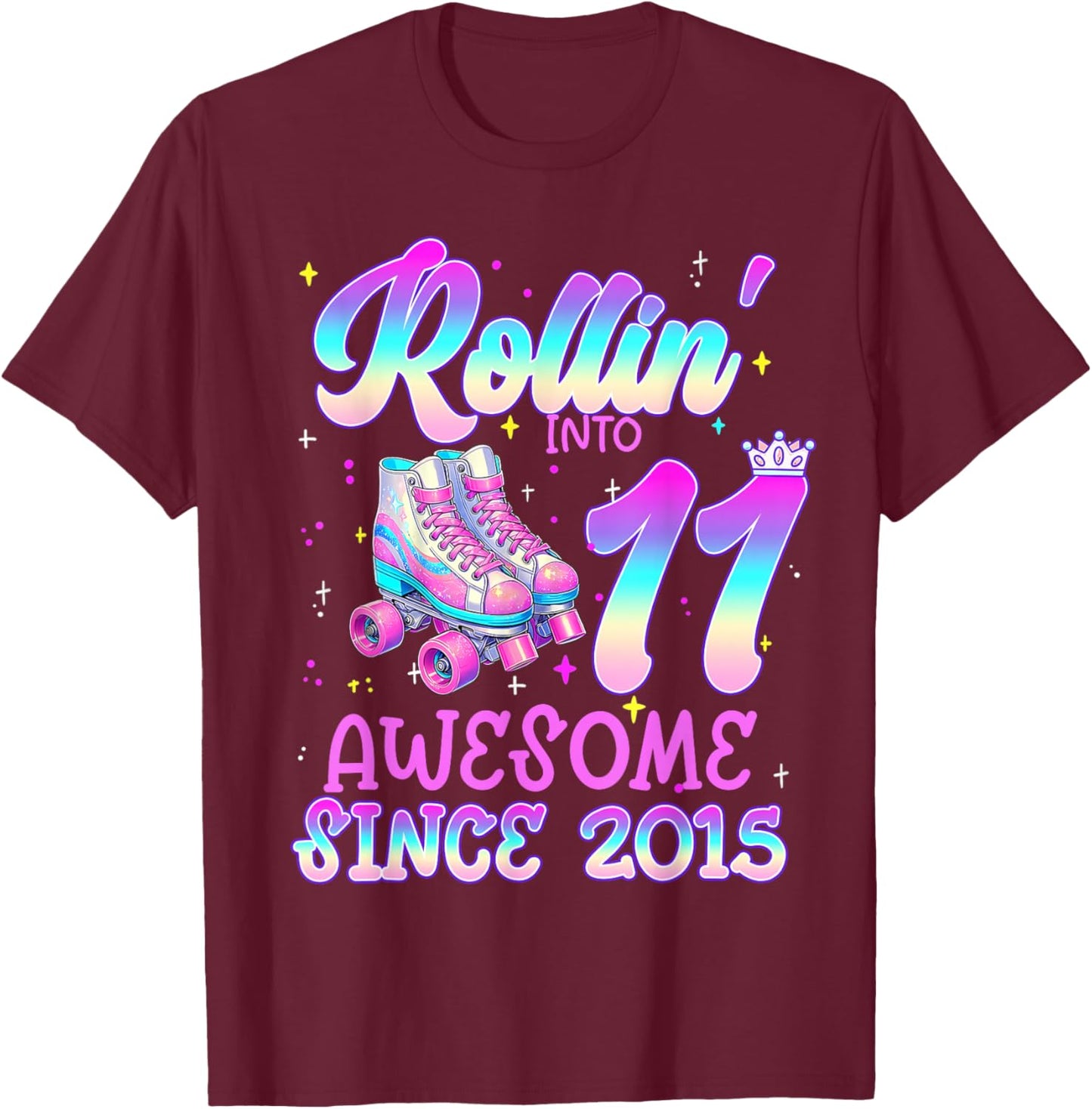 Rolling Into 11 Year Old 11th Birthday Girl Roller Skating T-Shirt - T-Shirt | Maroon