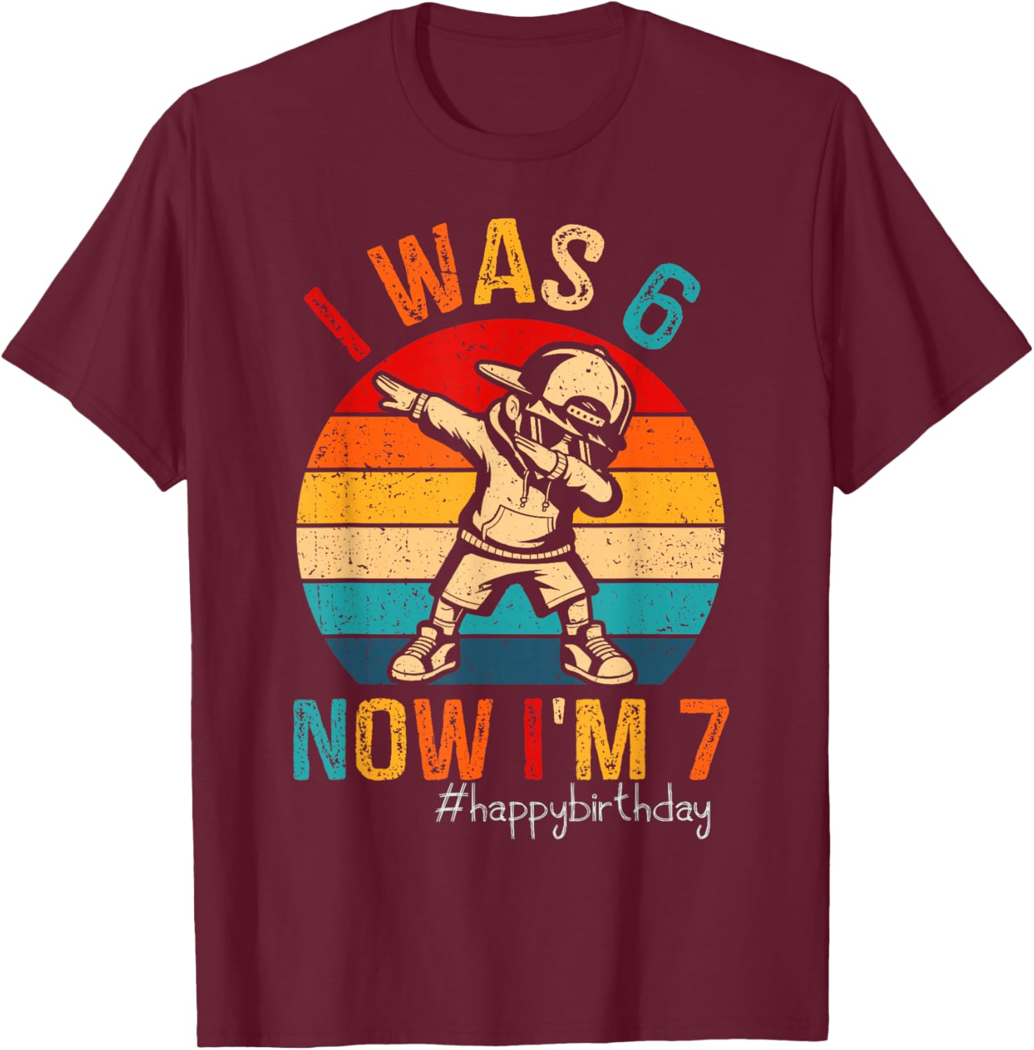 I was 6 Now I'm 7 Year Old 7th Birthday 67 Dabbing Boys Kids T-Shirt - T-Shirt | Maroon