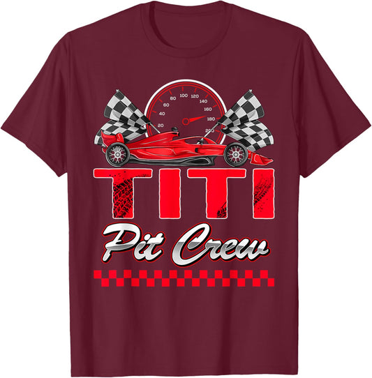 Titi Pit Crew Racing Family Race Car Birthday Boy T-Shirt - T-Shirt | Maroon