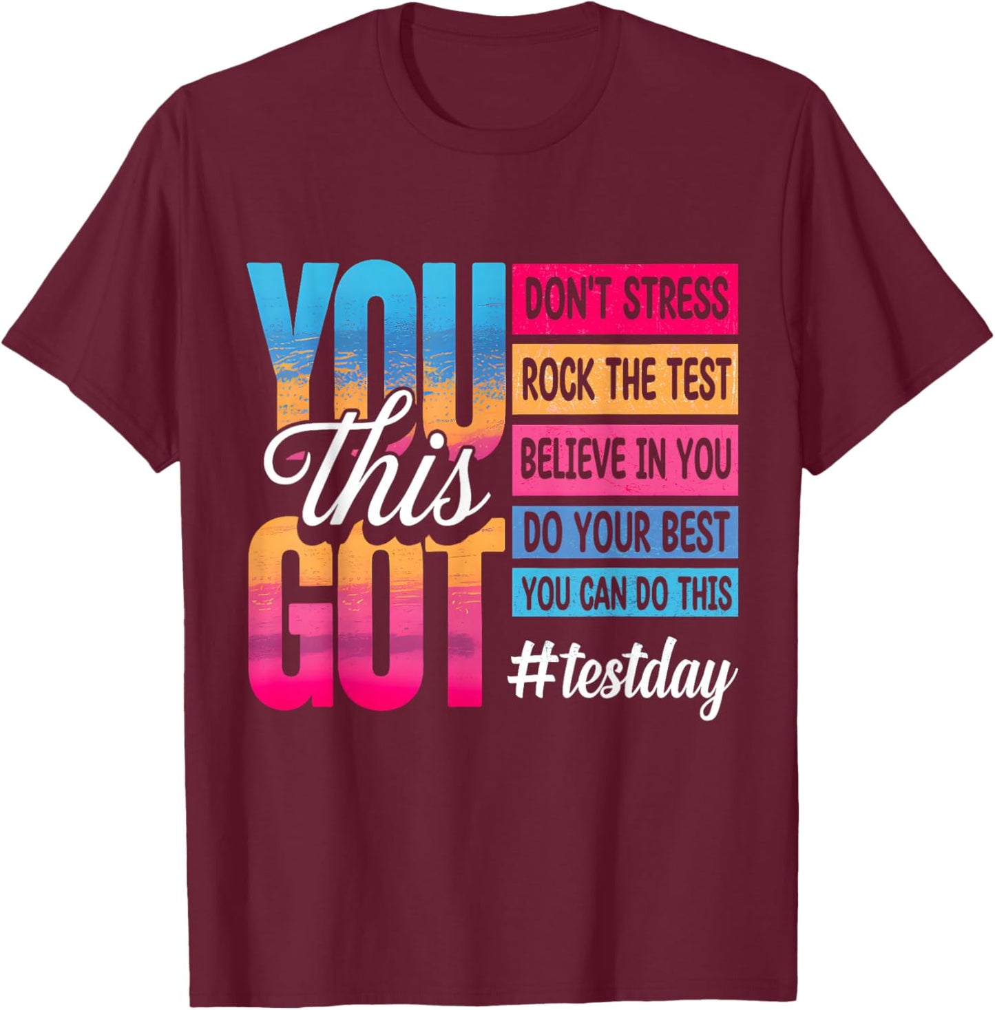 Test Day Rock The Test Teacher Testing Day Cute Exam Testing T-Shirt - T-Shirt | Maroon