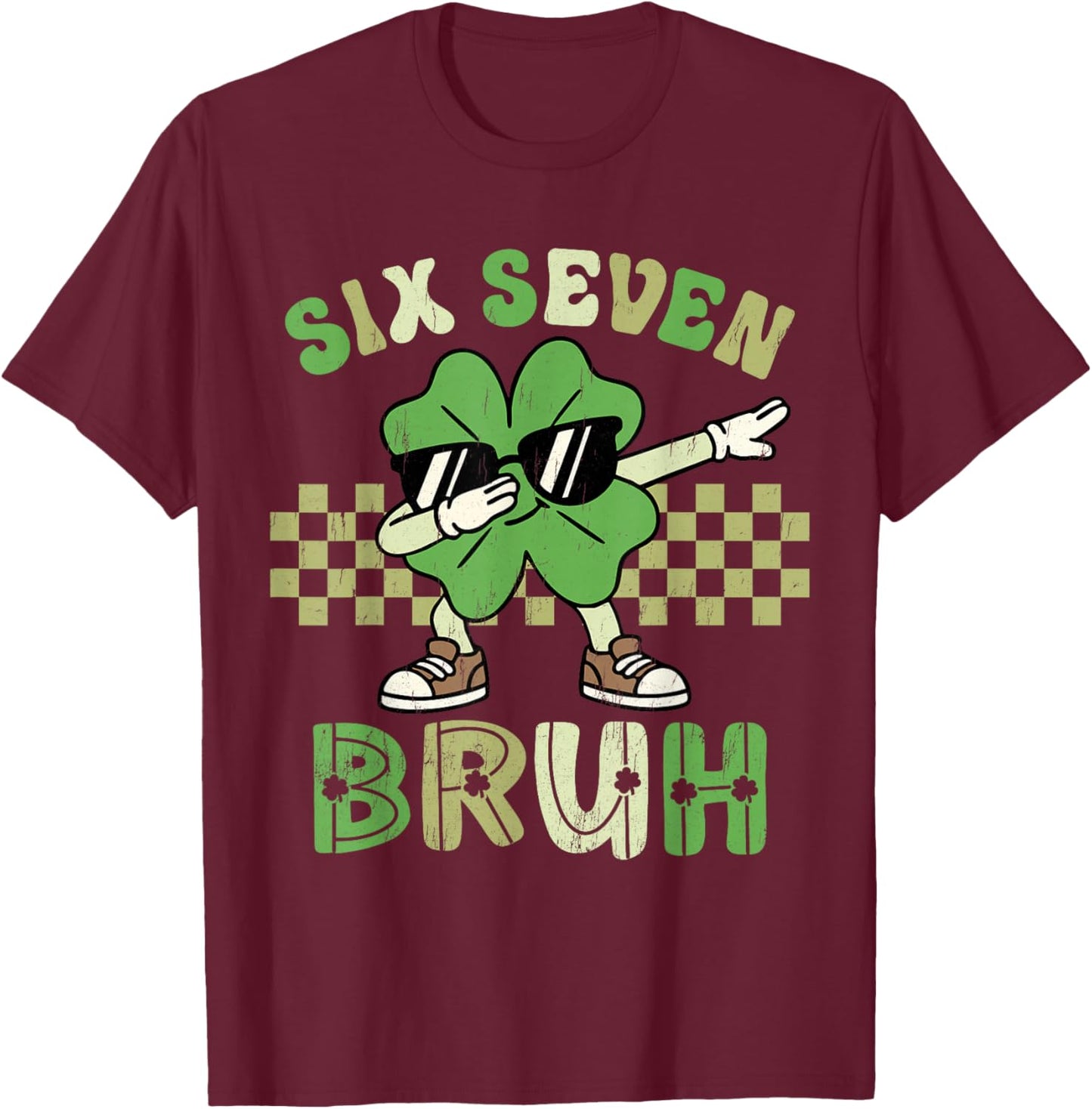 Six Seven 67 Meme Cool St Patricks Day Teens Boys Girls Kids T-Shirt - T-Shirt | Maroon