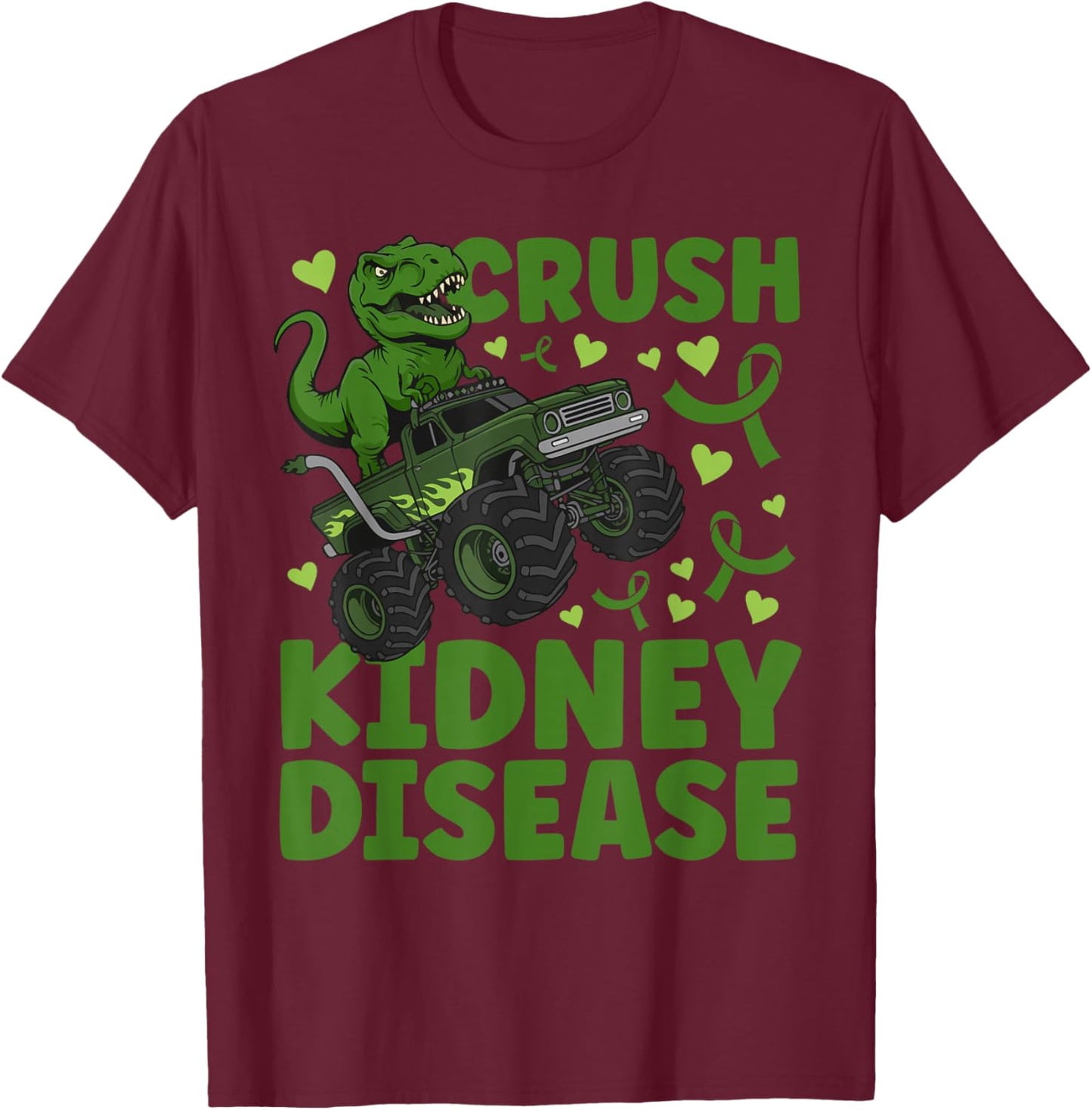 Crush Kidney Disease Awareness Month Kidney Disease Warrior T-Shirt - T-Shirt | Maroon