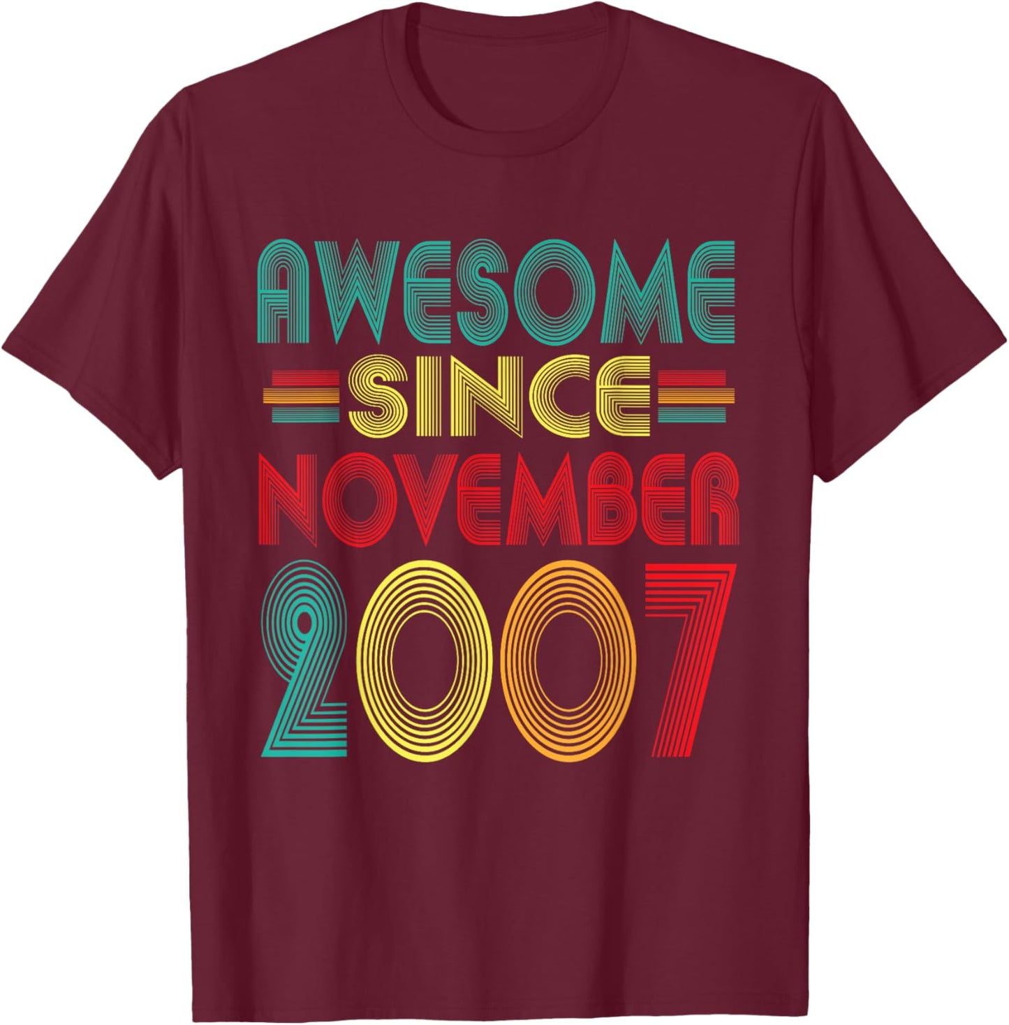 Awesome Since November 2007 Years 18th Bday Funny Vintage T-Shirt - T-Shirt | Maroon