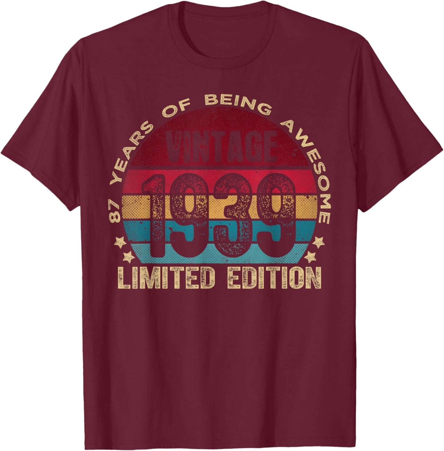 87 Year Old Gifts Vintage 1939 Limited Edition 87th Birthday T-Shirt - T-Shirt | Maroon
