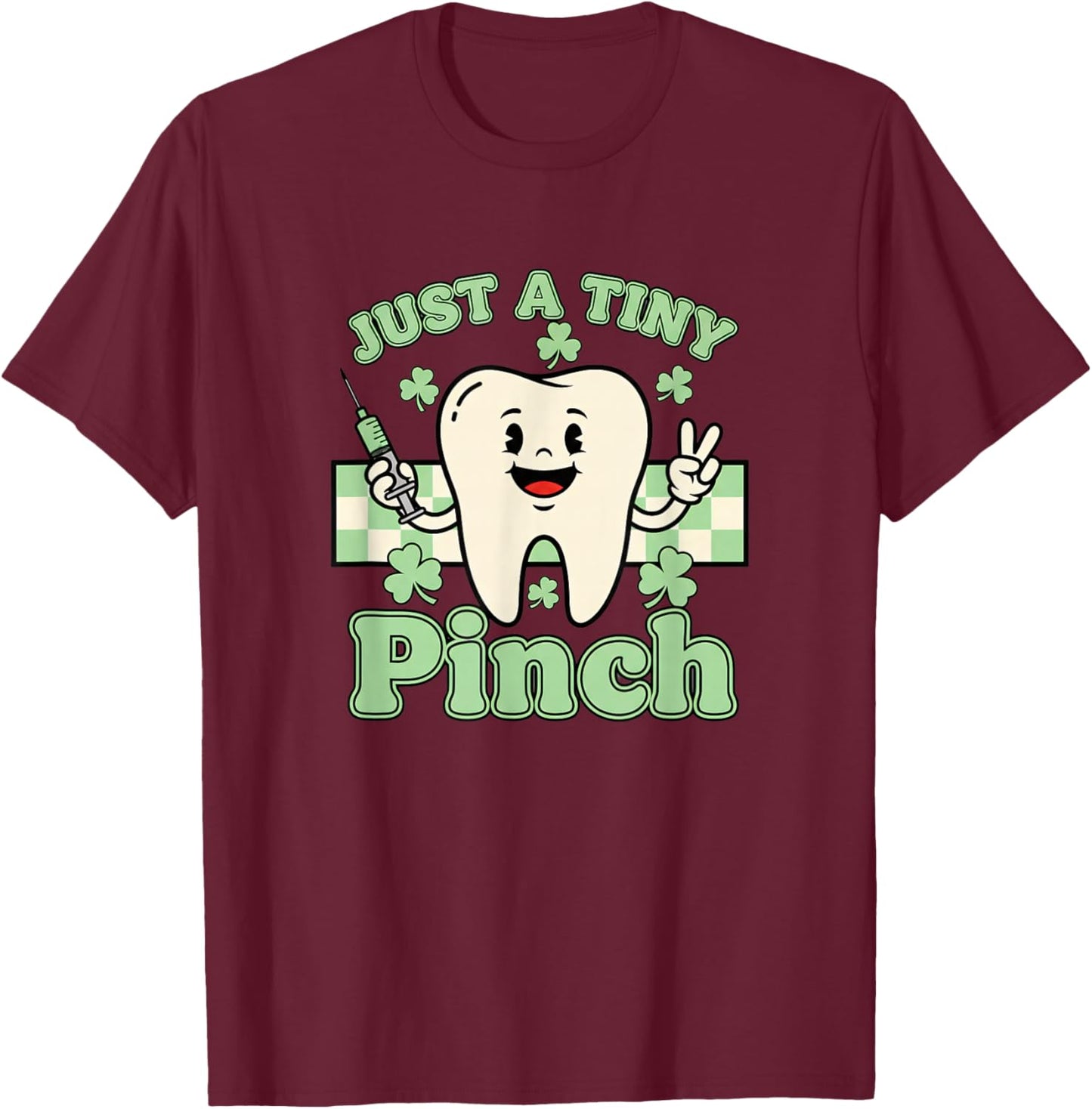 Just A Tiny Pinch Tooth Funny Kids Irish Shamrock T-Shirt - T-Shirt | Maroon
