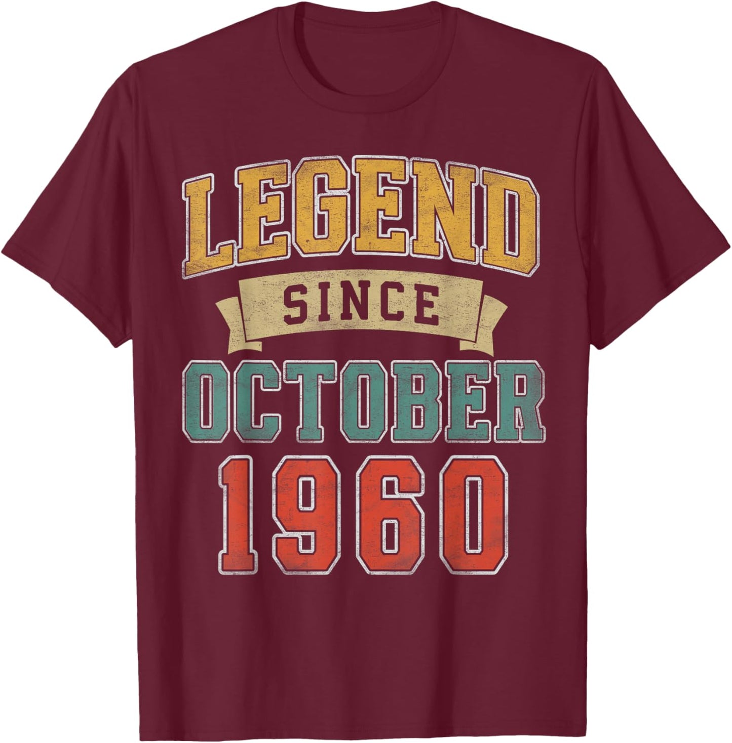Legend October 1960 65th Birthday Men Women 65 Year Old T-Shirt - T-Shirt | Maroon