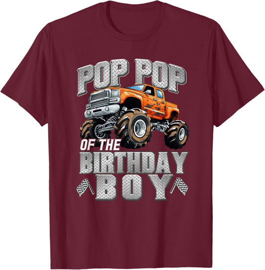 Pop Pop of The Birthday Boy Monster Truck Birthday Family T-Shirt - T-Shirt | Maroon