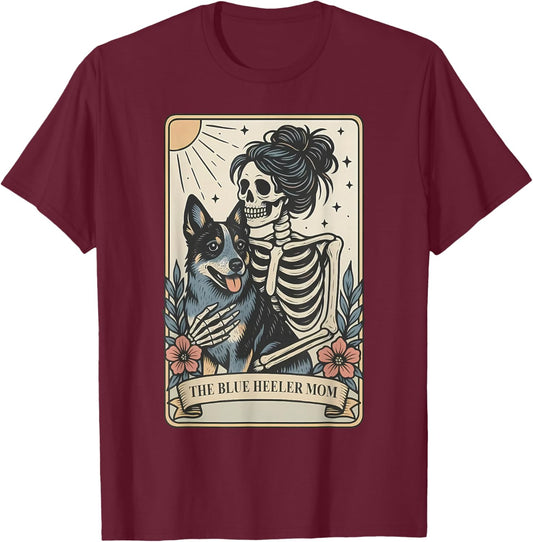 Cute Blue Heeler Dog Mom Tarot Card Skeleton Mama Dog Pet T-Shirt - T-Shirt | Maroon
